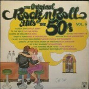 Original Rock N' Roll Hits Of The 50's Vol. 6 mint 1982 lp - pop r&b jukebox